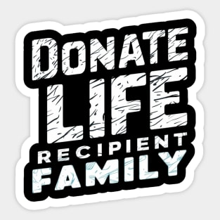 Donate Life Recipient Family Sticker